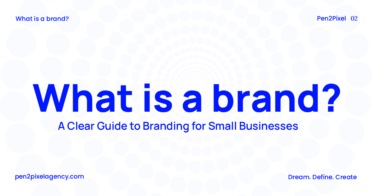 What Is a Brand? A Clear Guide to Branding for Small Businesses